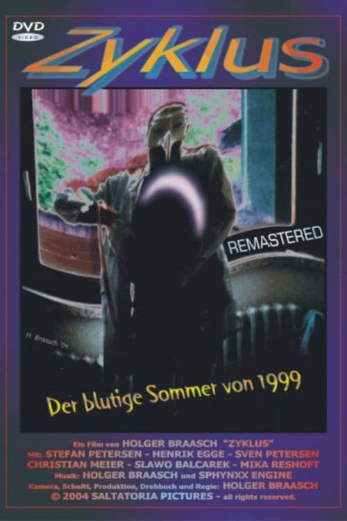 Zyklus: Der blutige Sommer von 1999 afişi