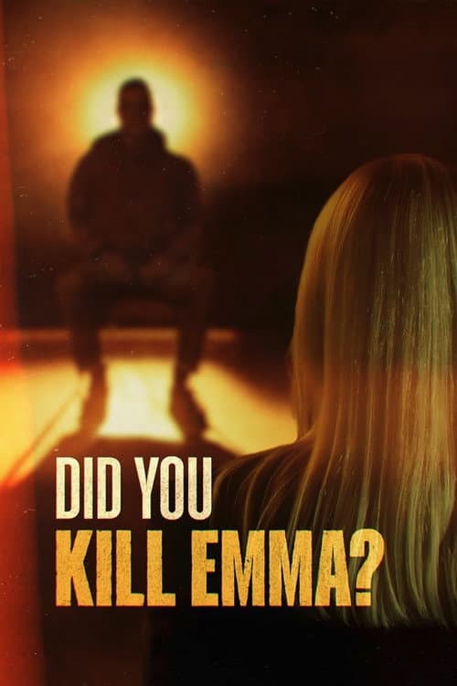 Did You Kill Emma? afişi