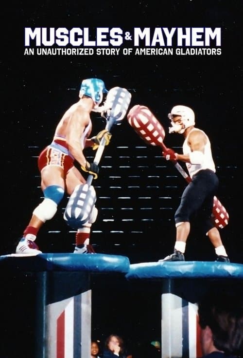 Muscles & Mayhem: An Unauthorized Story of American Gladiators afişi