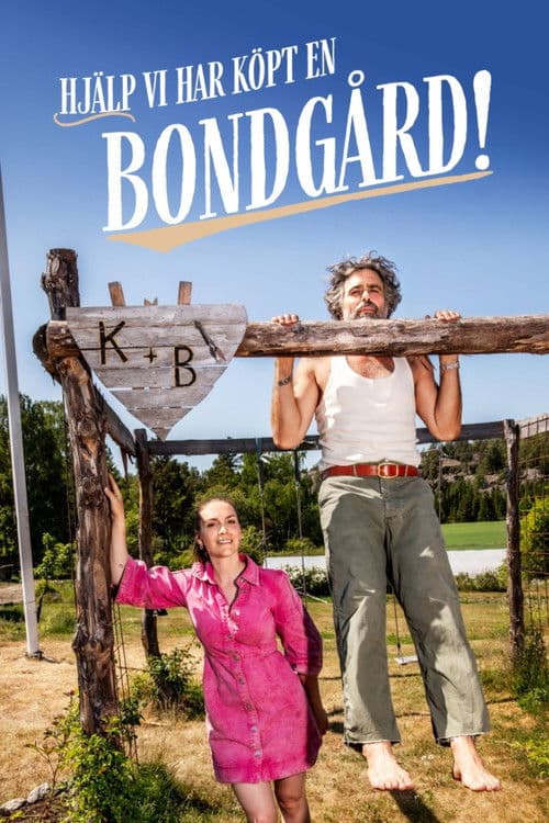 Hjälp, vi har köpt en bondgård! afişi