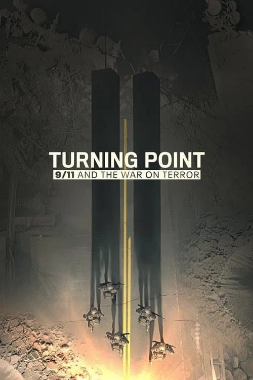 Turning Point: 9/11 and the War on Terror afişi