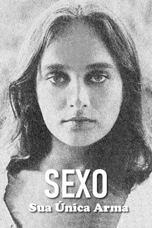 Sexo, Sua Única Arma afişi