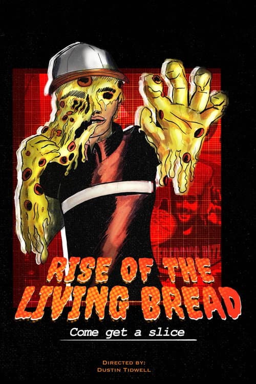 Rise of the Living Bread afişi