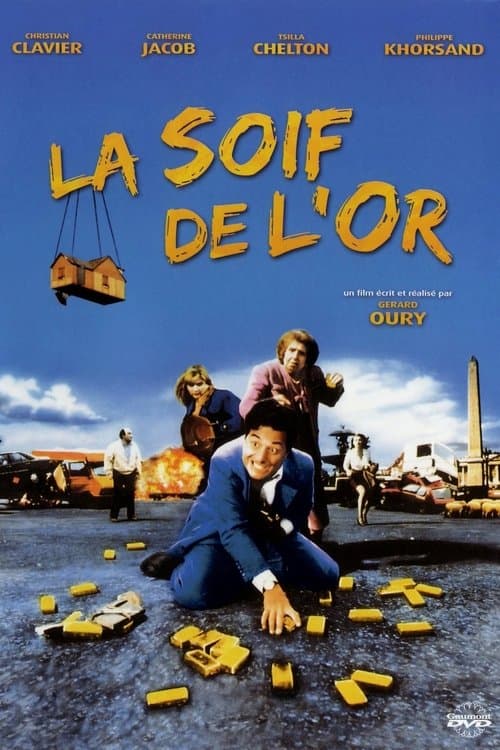 La Soif de l'or afişi
