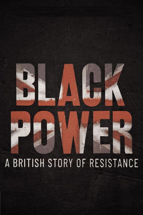Black Power: A British Story of Resistance afişi