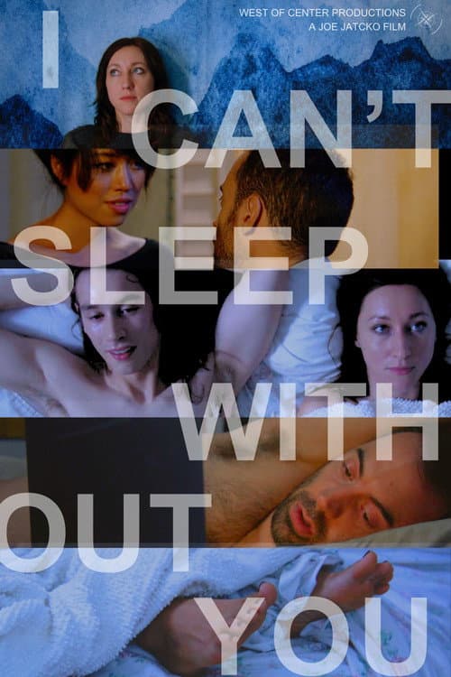 I Can't Sleep Without You afişi