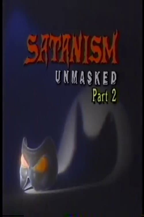 Satanism Unmasked Part 2 afişi