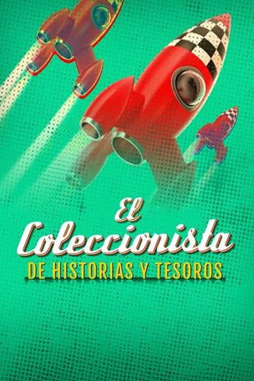 El Coleccionista de Historias y Tesoros afişi