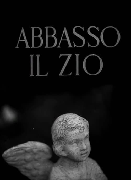 Abbasso Il Zio afişi