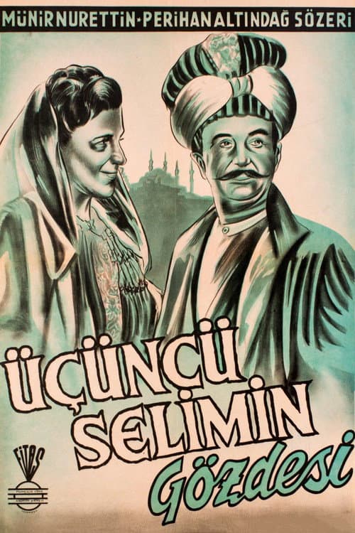 Üçüncü Selim'in Gözdesi afişi