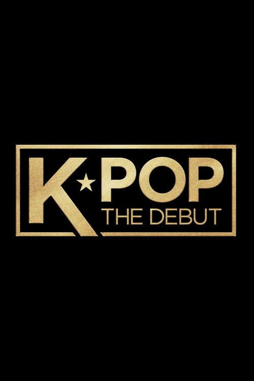 K-POP: The Debut afişi