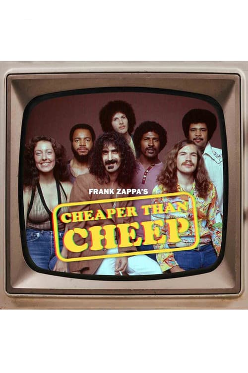 Frank Zappa: Cheaper Than Cheep afişi
