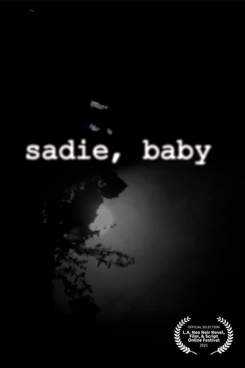 Sadie, Baby afişi