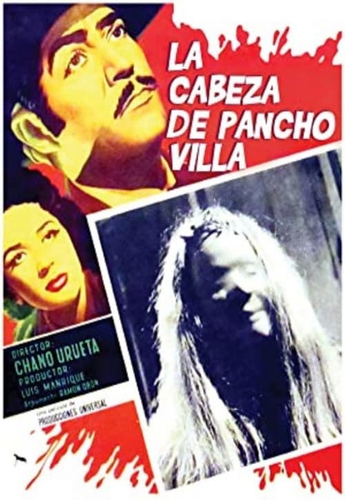 La cabeza de Pancho Villa afişi