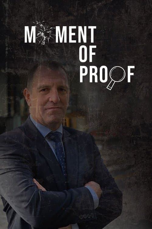 The Moment of Proof afişi