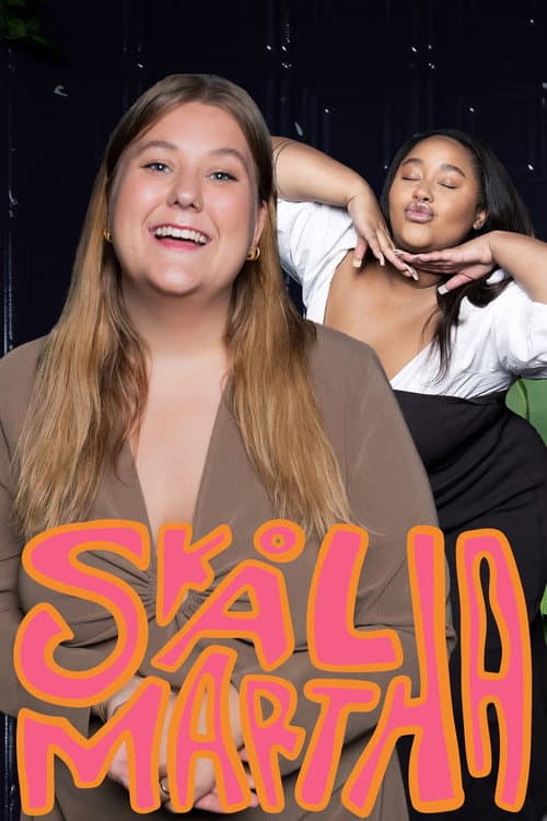 Skål, Martha afişi