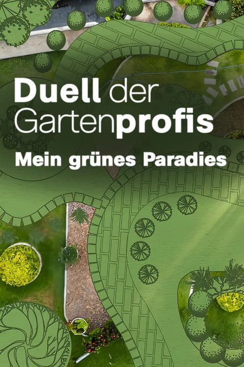 Duell der Gartenprofis - Mein grünes Paradies afişi