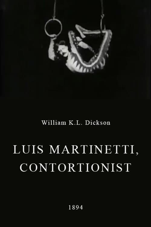 Luis Martinetti, Contortionist afişi