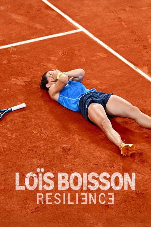 Loïs Boisson : Résilience afişi