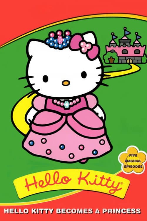Hello Kitty Becomes A Princess afişi