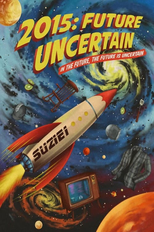 2015: Future Uncertain afişi