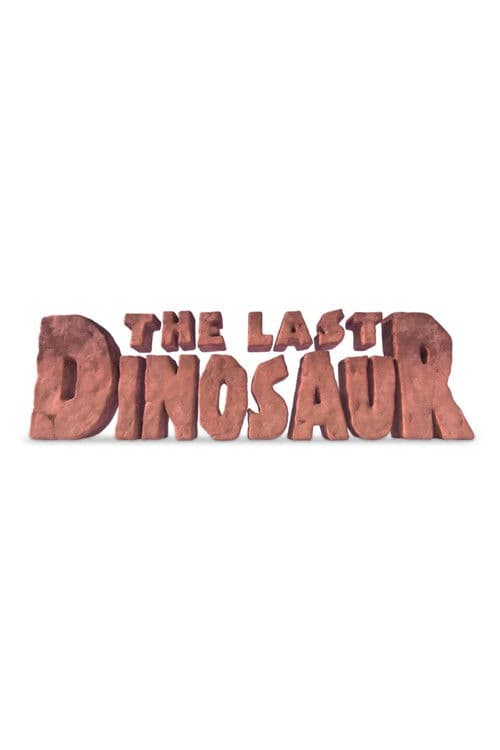The Last Dinosaur afişi