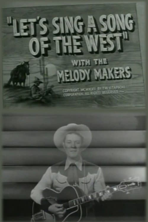 Let's Sing a Song of the West afişi