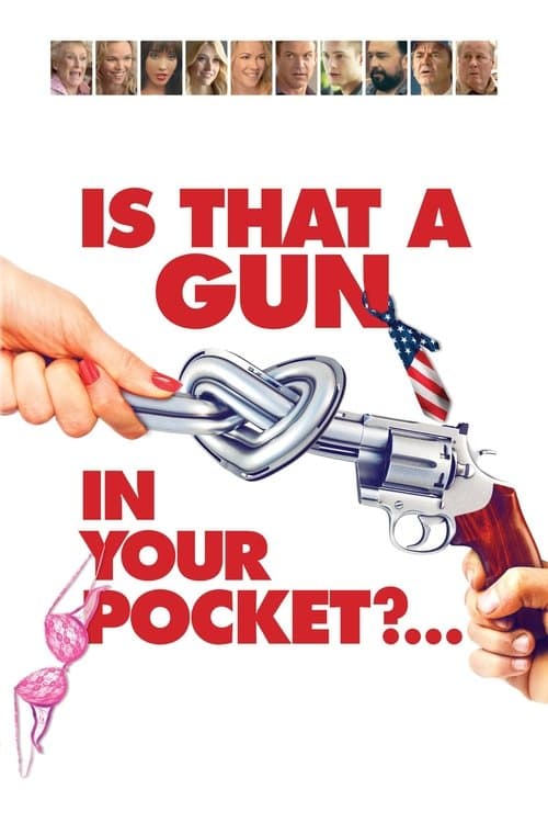 Is That a Gun in Your Pocket? afişi