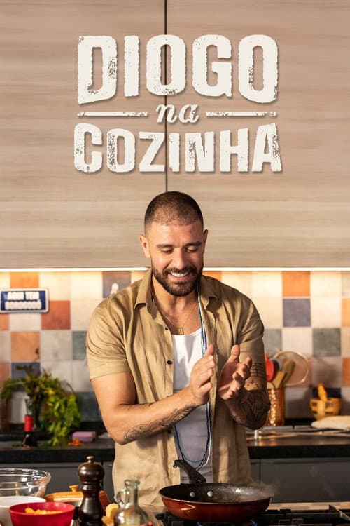 Diogo na Cozinha afişi