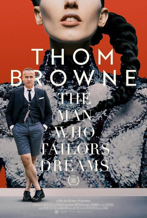 Thom Browne: The Man Who Tailors Dreams afişi