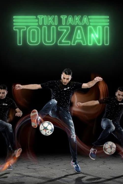 Tiki Taka Touzani afişi