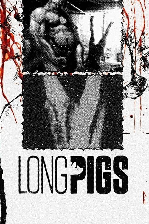Long Pigs afişi