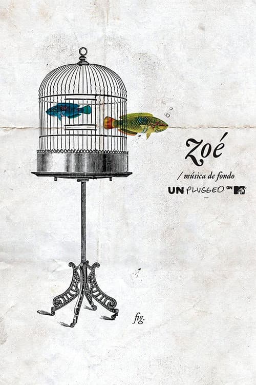 Zoe: Musica de Fondo (MTV Unplugged) afişi