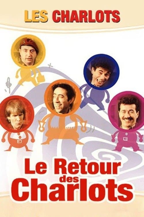 Le Retour des Charlots afişi