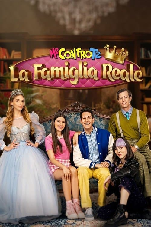 Me contro Te - La famiglia reale afişi