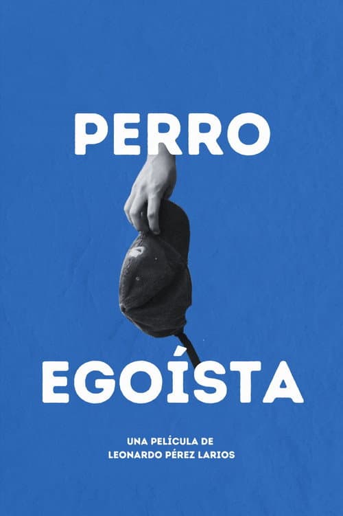 perro egoísta afişi