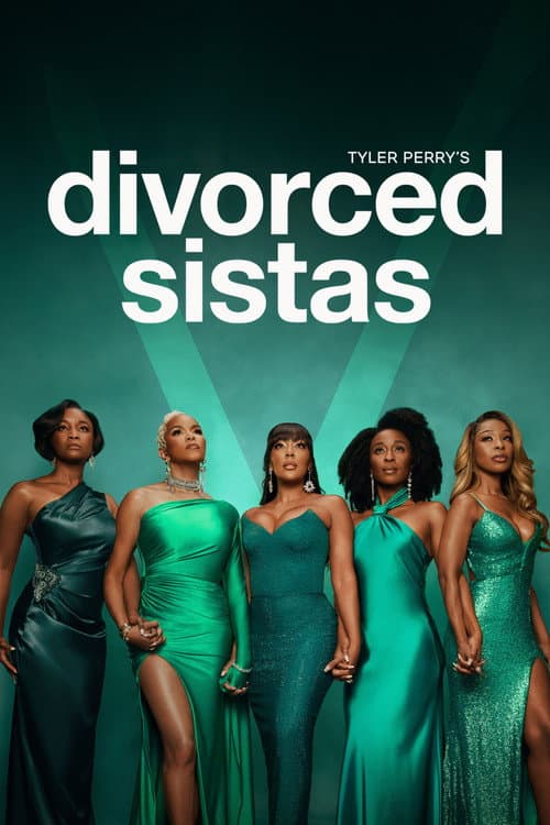 Tyler Perry's Divorced Sistas afişi
