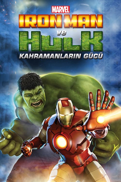 Iron Man ve Hulk: Kahramanların Gücü afişi