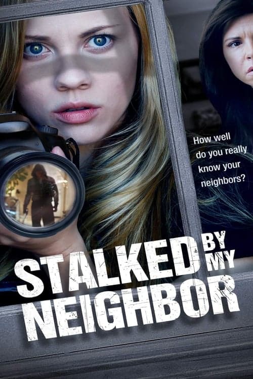 Stalked by My Neighbor afişi