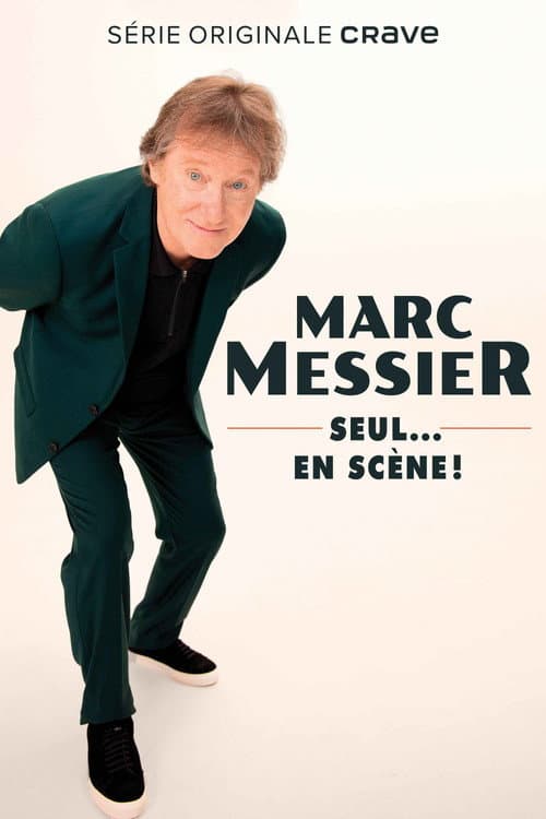 Marc Messier : seul... en scène! afişi