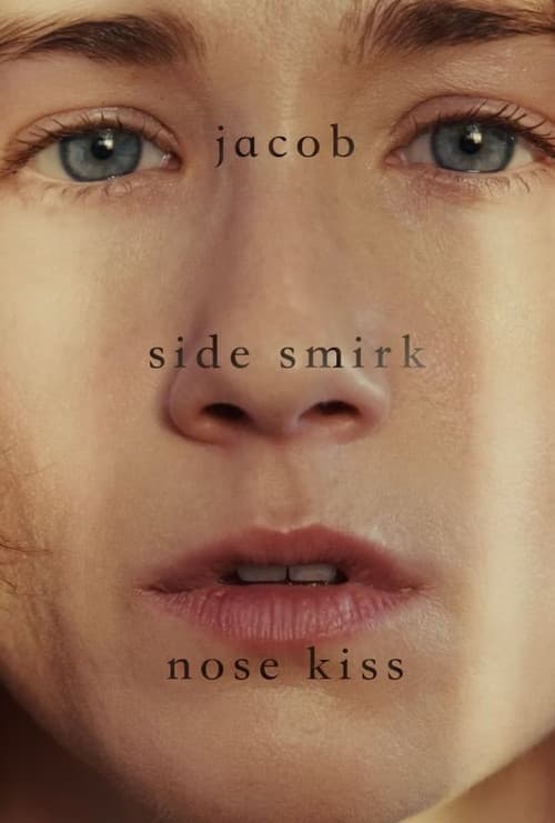 Jacob, Side Smirk, Nose Kiss afişi