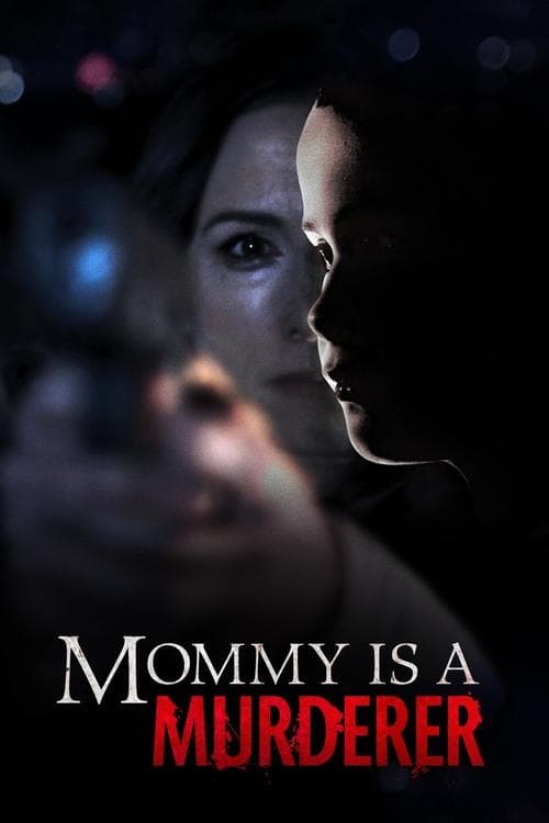 Mommy Is a Murderer afişi