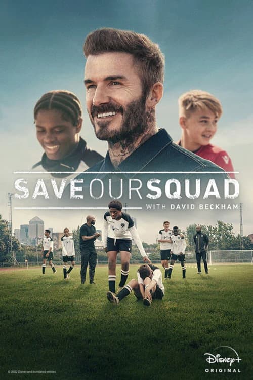 Save Our Squad with David Beckham afişi