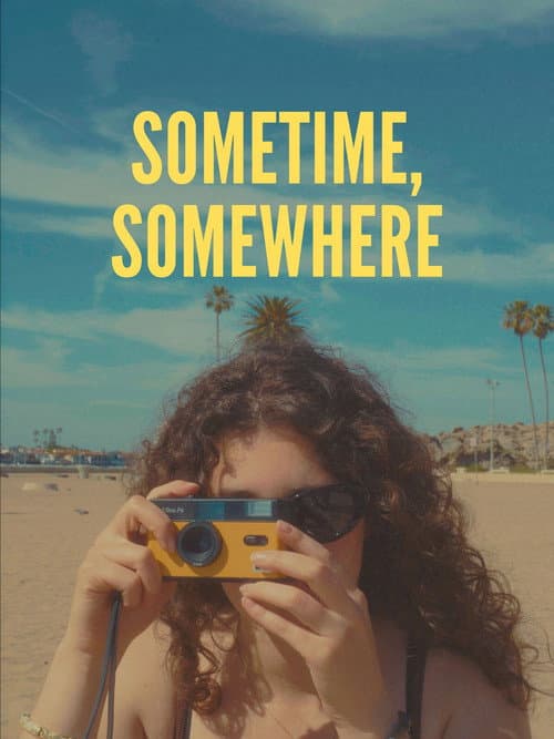 Sometime, Somewhere afişi