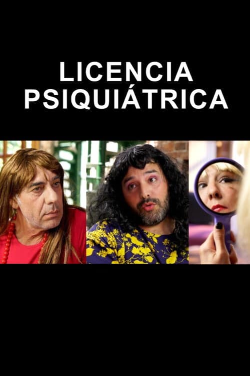 Licencia psiquiátrica afişi