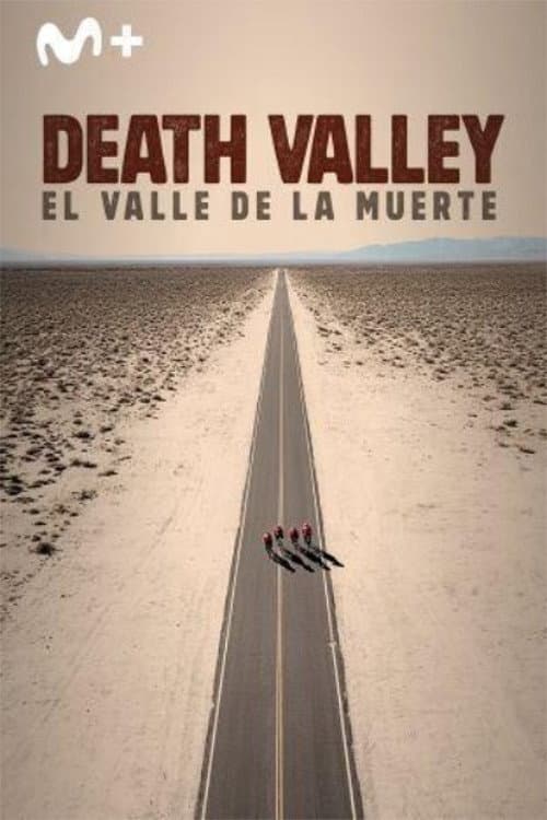 Death Valley: El valle de la muerte afişi