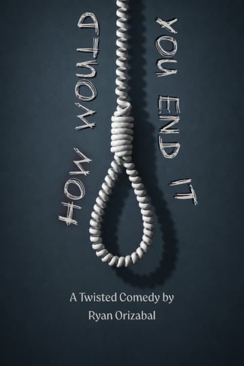 How Would You End It afişi