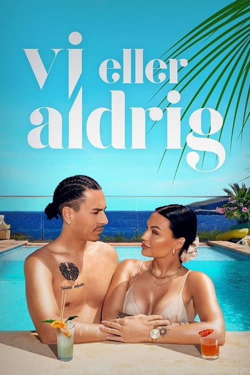 Vi eller aldrig afişi