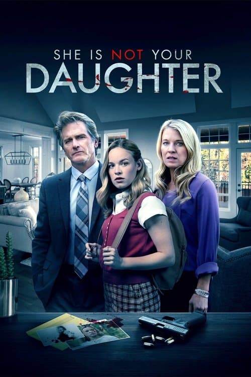 She Is Not Your Daughter afişi