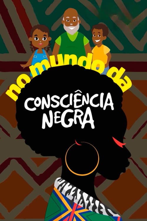 No Mundo da Consciência Negra afişi